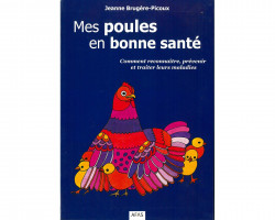 Livre Mes poules en bonne santé de Jeanne Brugère-Picoux AFAS
