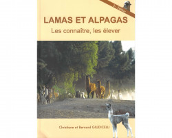 Livre Lamas et alpagas, les connaitre, les élever Christiane et Bernard Giudicelli