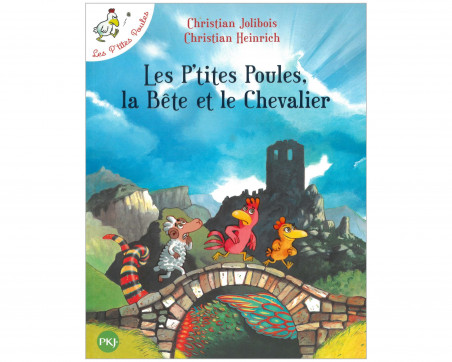 Livre Les P'tites Poules, la Bête et le Chevalier
