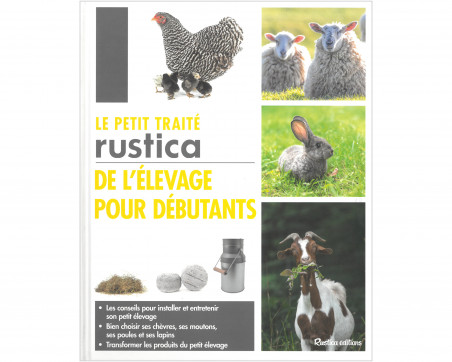 Livre Le petit traité Rustica de l'élevage pour débutants